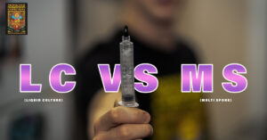 Liquid Culture VS Multi Spore
